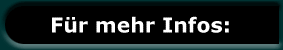 F�r mehr Infos: